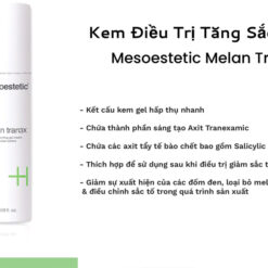 Công dụng Kem Điều Trị Tăng Sắc Tố Da Mesoestetic Melan Tran3x Gel Cream