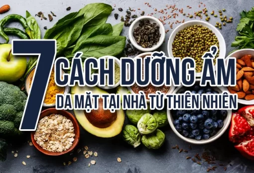 7 cách dưỡng ẩm da mặt tại nhà từ thiên nhiên
