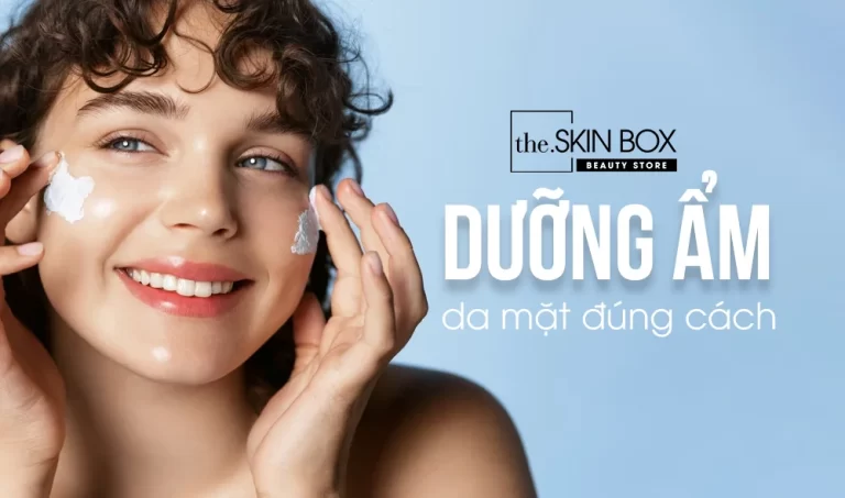 Cách dưỡng ẩm da mặt đúng cách